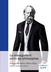 Florian Mantione et Pierre Vinot - Le management selon les philosophes.