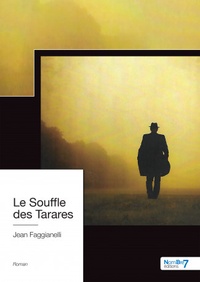 Jean Faggianelli - Le Souffle des Tarares.