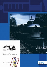 Etienne Reneaume - Zavatter au carton.