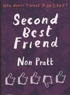 Non Pratt - Second Best Friend.