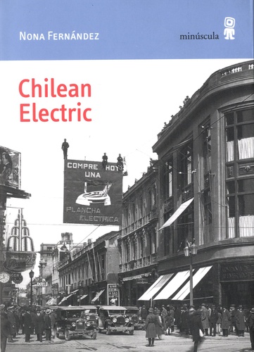 Nona Fernández - Chilean Electric.