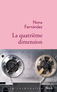 Nona Fernández - La quatrième dimension.