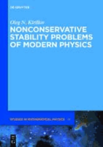 Nonconservative Stability Problems of Modern Physics.