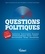 Questions politiques. Enjeux et débats actuels en 60 fiches