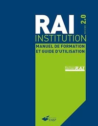 RAI-institution version 2.0. Manuel de formation et guide d'utilisation