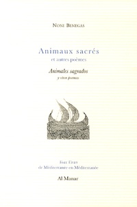 Noni Benegas - Animaux sacrés et autres poèmes.