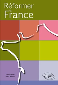 Réformer la France