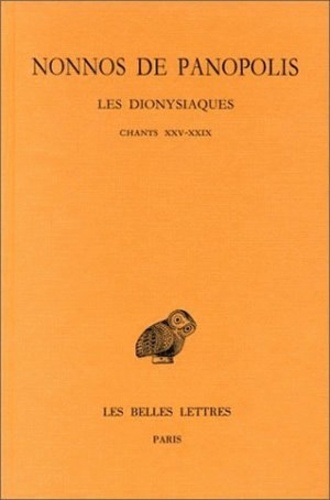  Nonnos de Panopolis - Les Dionysiaques - Tome 9, Chants XXV-XXIX.