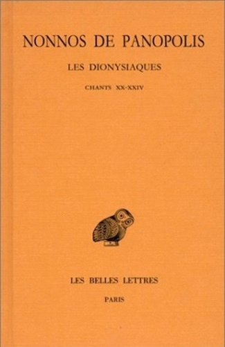  Nonnos de Panopolis - Les Dionysiaques - Tome 8, Chants XX-XXIV.