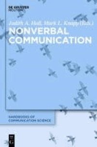 Nonverbal Communication - Handbooks of Communication Sciences.