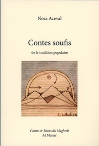 Nora Aceval - Contes soufis de la tradition populaire.