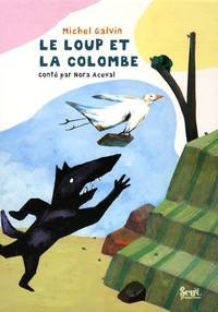 Le loup et la colombe
