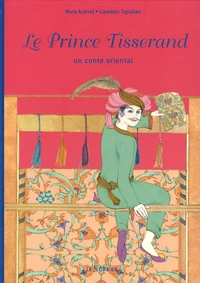 Le Prince Tisserand