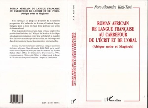 Roman africain de langue française au carrefour de l'écrit et de l'oral (Afrique noire et Maghreb)