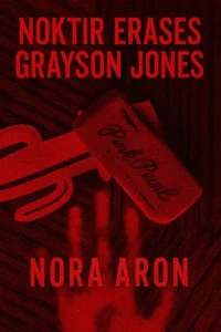 Noktir Erases Grayson Jones