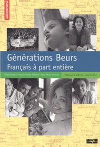 Nora Barsali et François-Xavier Freland - Générations Beurs - Français à part entière.