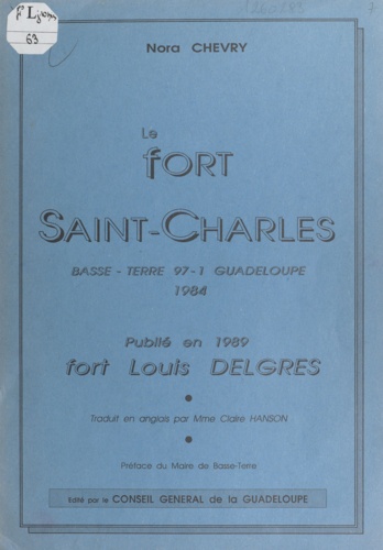Le Fort Saint-Charles. Le Fort Louis Delgrès