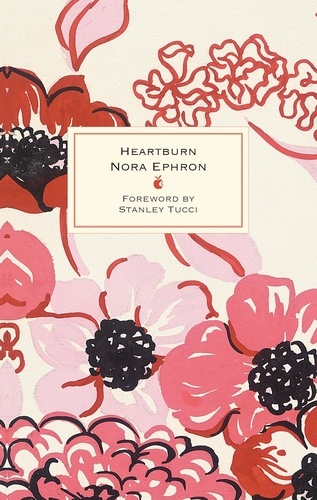 Heartburn. 40th Anniversary Edition