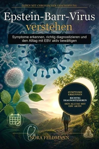 Epstein-Barr-Virus verstehen