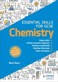 Nora Henry - Essential Skills for GCSE Chemistry.
