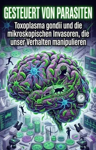 Gesteuert von Parasiten