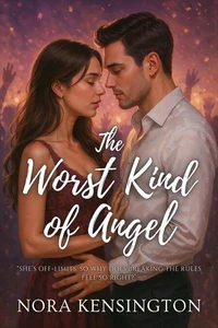 The Worst Kind of Angel