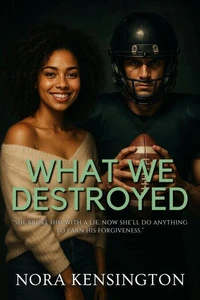 What We Destroyed