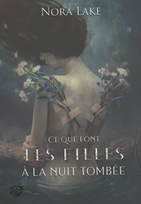Ce que font les filles à la nuit tombée