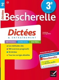 Nora Nadifi - Bescherelle Dictées 3e - cahier d'orthographe et de dictées.