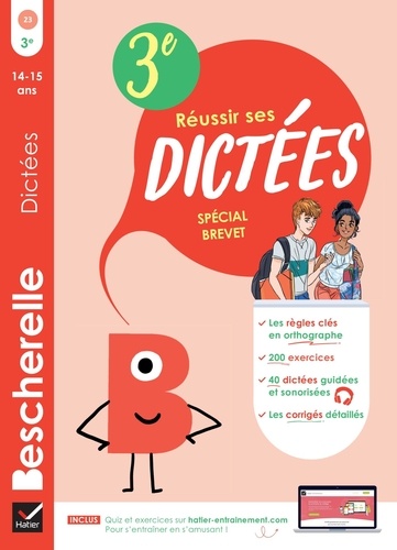 Nora Nadifi - Bescherelle Réussir ses dictées 3e Spécial Brevet - règles, exercices d'orthographe &amp; dictées (audio).
