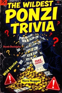 The Wildest Ponzi Trivia