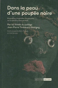 Dans la peau d'une poupée noire