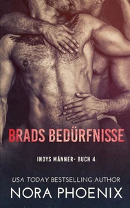 Brads Bedürfnisse