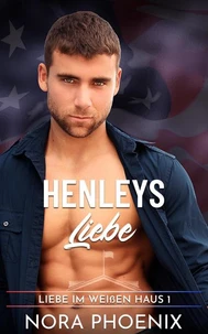 Henleys Liebe