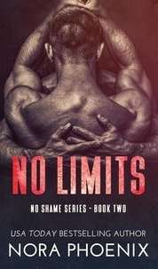  Nora Phoenix - No Limits - No Shame, #2.