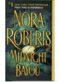 Nora Robert - Midnight Bayou.