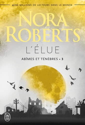 Abîmes et ténèbres Tome 3 L'élue