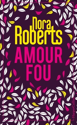 Amour fou. Edition collector 2 romans
