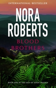 Nora Roberts - Blood Brothers - Number 1 in series.