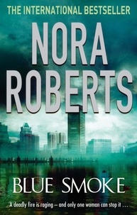 Nora Roberts - Blue Smoke.