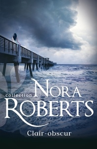 Téléchargez de nouveaux livres gratuitement en pdf Clair-obscur par Nora Roberts 9782280284820