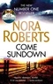 Nora Roberts - Come Sundown.