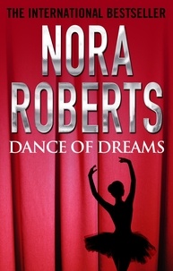 Nora Roberts - Dance of Dreams.