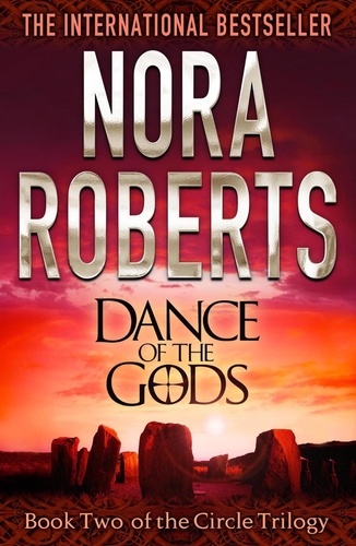Nora Roberts - Dance Of The Gods - Number 2 in series.