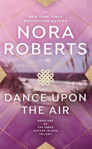 Nora Roberts - Dance Upon The Air.