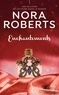 Nora Roberts - Enchantements.