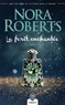Nora Roberts et Sylvie Del Cotto - Féeries (Tome 3) - La forêt enchantée.