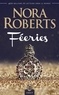 Nora Roberts - Féeries.