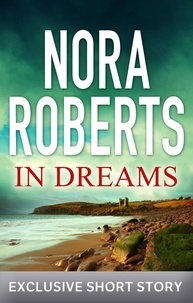 Nora Roberts - In Dreams - An Intimate Portrait of Roy Orbison: The Authorized Story.