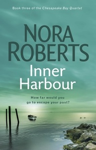 Nora Roberts - Inner Harbour - Number 3 in series.